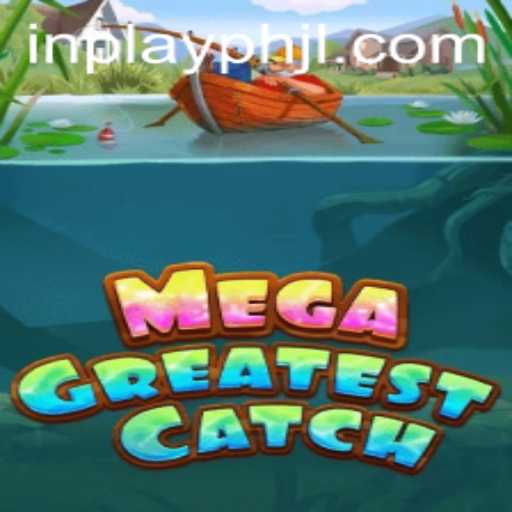 Discover MegaGreatestCatch: A Thrilling New Game Sweeping the World